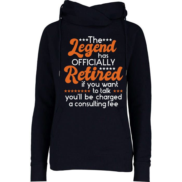 The Legend Has Officially Retired - Retiree Retirement Womens Funnel Neck Pullover Hood