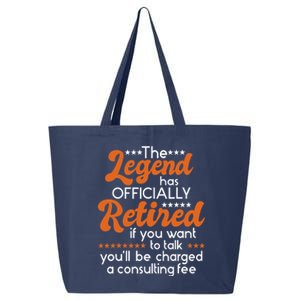 The Legend Has Officially Retired - Retiree Retirement 25L Jumbo Tote