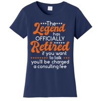 The Legend Has Officially Retired - Retiree Retirement Women's T-Shirt