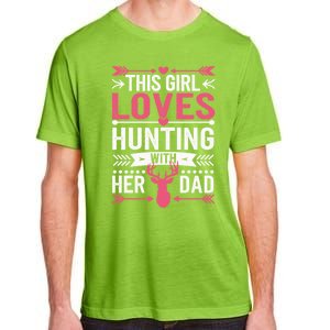 This Loves Hunting With Her Dad Cute Gift Adult ChromaSoft Performance T-Shirt