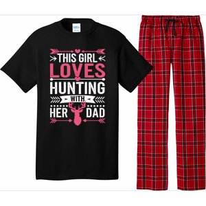 This Loves Hunting With Her Dad Cute Gift Pajama Set