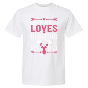 This Loves Hunting With Her Dad Cute Gift Garment-Dyed Heavyweight T-Shirt