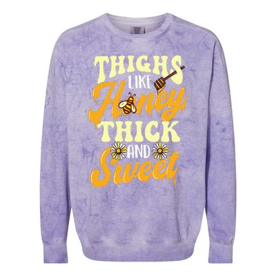 Thighs Like Honey Thick And Sweet Thick Thighs Colorblast Crewneck Sweatshirt