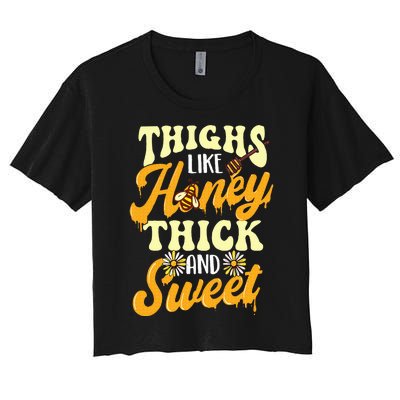 Thighs Like Honey Thick And Sweet Thick Thighs Women's Crop Top Tee