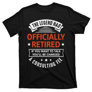 The Legend Has Officially Retired Funny Retirement Gifts Men T-Shirt