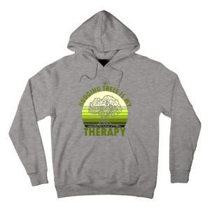 Tree Lover Hugging Trees Is My Therapy Tall Hoodie