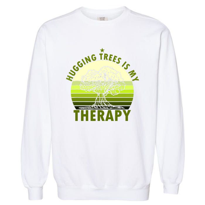 Tree Lover Hugging Trees Is My Therapy Garment-Dyed Sweatshirt