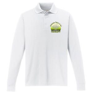 Tree Lover Hugging Trees Is My Therapy Performance Long Sleeve Polo