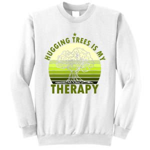 Tree Lover Hugging Trees Is My Therapy Sweatshirt