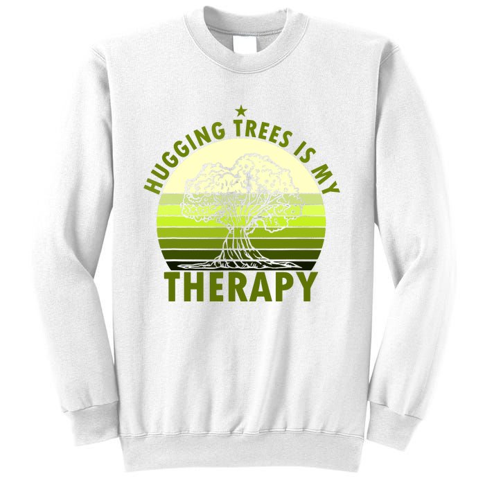 Tree Lover Hugging Trees Is My Therapy Sweatshirt