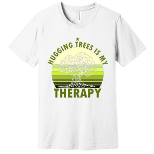 Tree Lover Hugging Trees Is My Therapy Premium T-Shirt