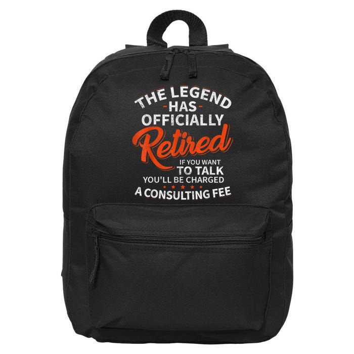 The Legend Has Retired If You Want To Talk YouLl Be A Charged A Consulting Fee 16 in Basic Backpack