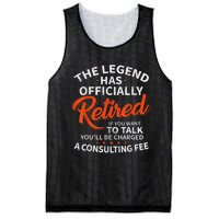 The Legend Has Retired If You Want To Talk YouLl Be A Charged A Consulting Fee Mesh Reversible Basketball Jersey Tank