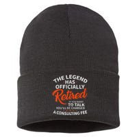 The Legend Has Retired If You Want To Talk YouLl Be A Charged A Consulting Fee Sustainable Knit Beanie