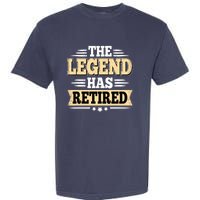 The Legend Has Retired Funny Retro Vintage Retirement Retire Garment-Dyed Heavyweight T-Shirt