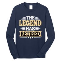 The Legend Has Retired Funny Retro Vintage Retirement Retire Long Sleeve Shirt