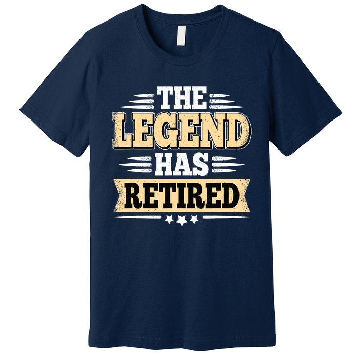 The Legend Has Retired Funny Retro Vintage Retirement Retire Premium T-Shirt