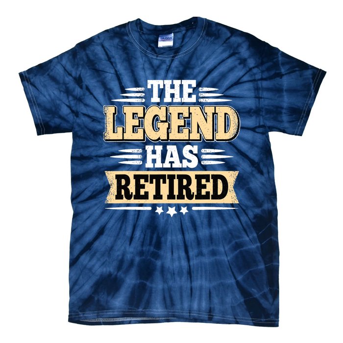 The Legend Has Retired Funny Retro Vintage Retirement Retire Tie-Dye T-Shirt