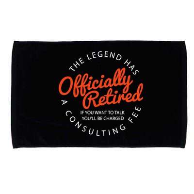 The Legend Has Officially Retired Funny Retirement Gifts Microfiber Hand Towel