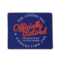 The Legend Has Officially Retired Funny Retirement Gifts Mousepad