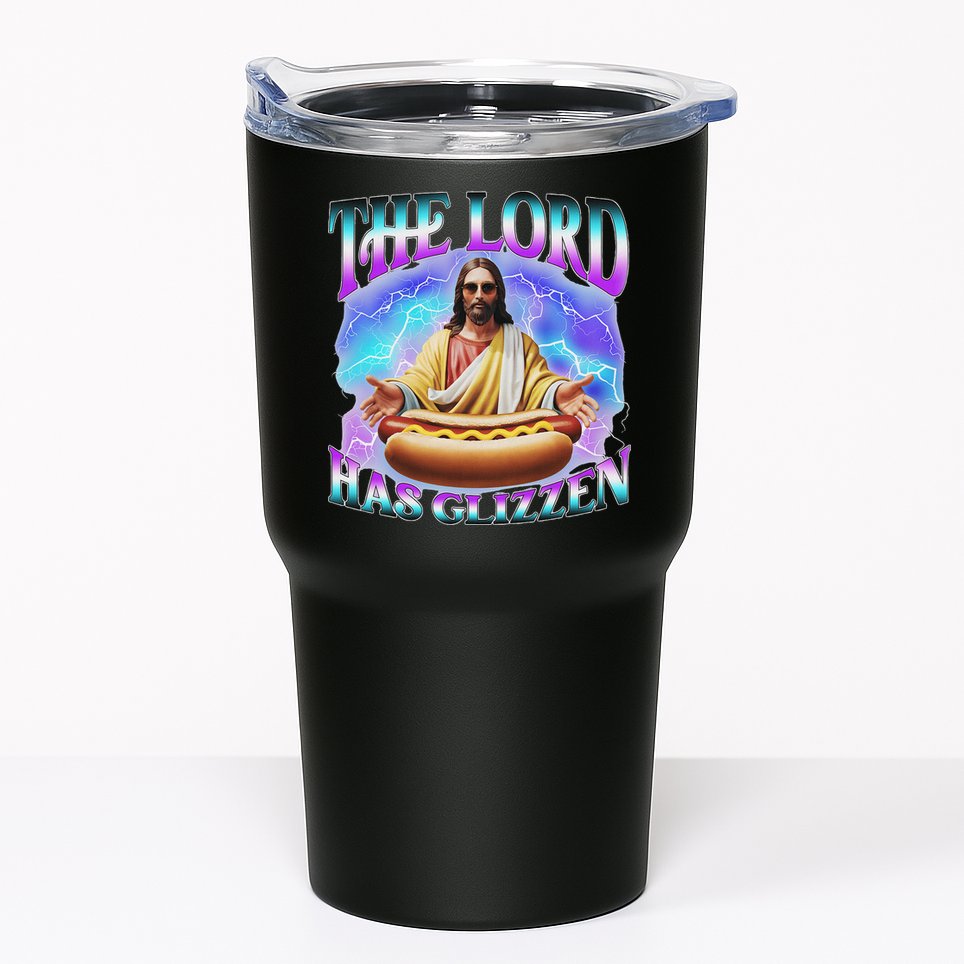 The Lord Has Glizzy God Hotdog Jesus Food Sunglasses Christ Tumbler