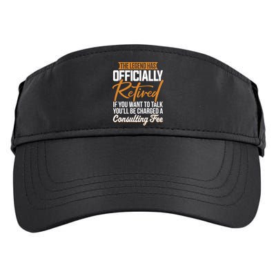 The Legend Has Retired Officer Officially Retirement Adult Drive Performance Visor