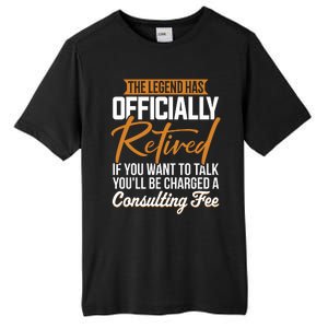 The Legend Has Retired Officer Officially Retirement Tall Fusion ChromaSoft Performance T-Shirt