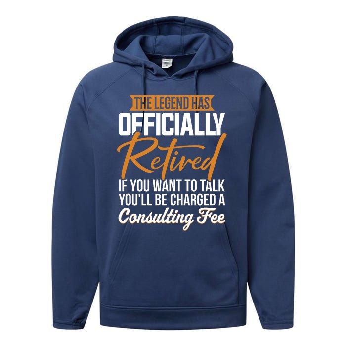 The Legend Has Retired Officer Officially Retirement Performance Fleece Hoodie