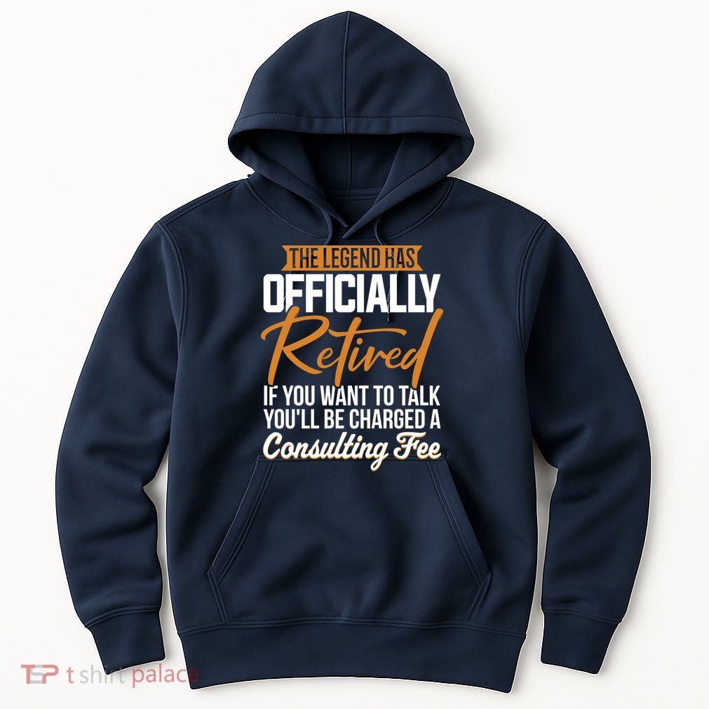The Legend Has Retired Officer Officially Retirement Hoodie