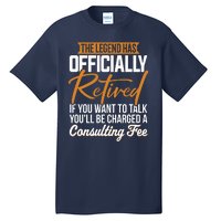 The Legend Has Retired Officer Officially Retirement Tall T-Shirt