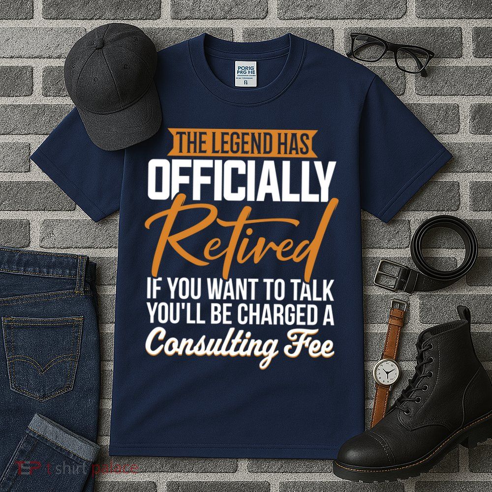 The Legend Has Retired Officer Officially Retirement Tall T-Shirt