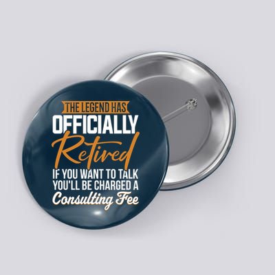 The Legend Has Retired Officer Officially Retirement Button
