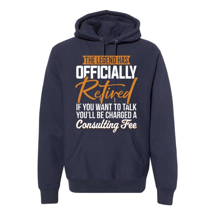 The Legend Has Retired Officer Officially Retirement Premium Hoodie