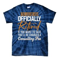 The Legend Has Retired Officer Officially Retirement Tie-Dye T-Shirt