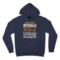 The Legend Has Retired Officer Officially Retirement Tall Hoodie