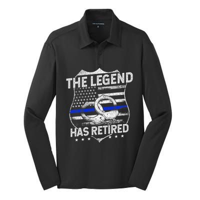 The Legend Has Retired Police Officer Retirement Silk Touch Performance Long Sleeve Polo