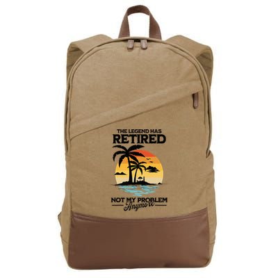 The Legend Has Retired Not My Problem Anymore Cotton Canvas Backpack