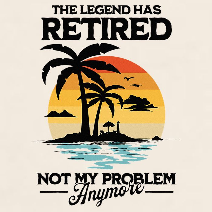 The Legend Has Retired Not My Problem Anymore Garment-Dyed Women's Muscle Tee