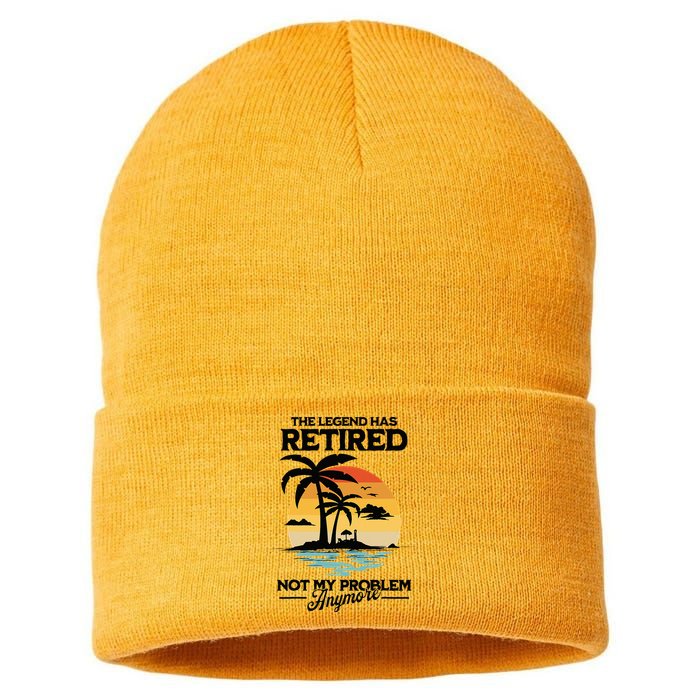 The Legend Has Retired Not My Problem Anymore Sustainable Knit Beanie