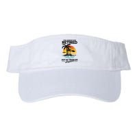 The Legend Has Retired Not My Problem Anymore Visor