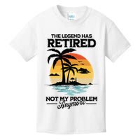 The Legend Has Retired Not My Problem Anymore Kids T-Shirt