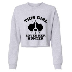 This Loves Her Hunter Gift Cropped Pullover Crew