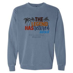 The Legend Has Retired In 2025 Garment-Dyed Sweatshirt