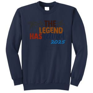 The Legend Has Retired In 2025 Sweatshirt