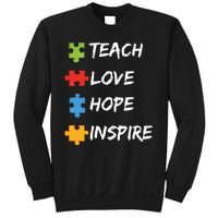 TEACH LOVE HOPE INSPIRE Sweatshirt