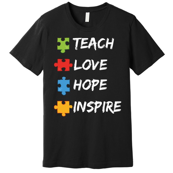 TEACH LOVE HOPE INSPIRE Premium T-Shirt