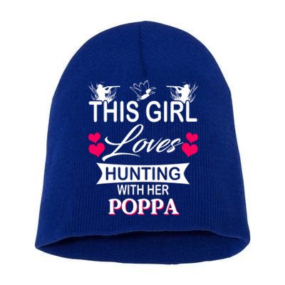 This Loves Hunting With Her Poppa Gift Short Acrylic Beanie