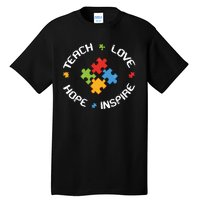 TEACH LOVE HOPE INSPIRE Tall T-Shirt