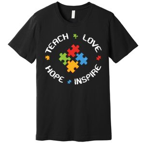 TEACH LOVE HOPE INSPIRE Premium T-Shirt