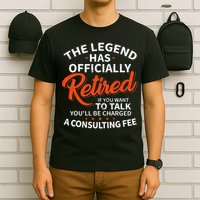 The Legend Has Retired Officer Officially Retirement T-Shirt